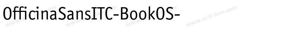 OfficinaSansITC-BookOS字体转换