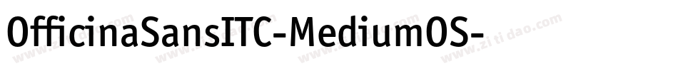 OfficinaSansITC-MediumOS字体转换