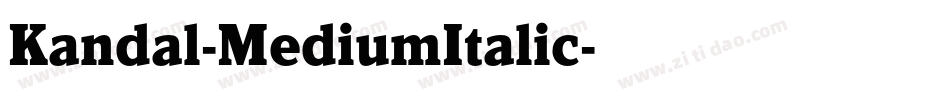 Kandal-MediumItalic字体转换