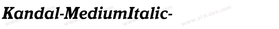 Kandal-MediumItalic字体转换