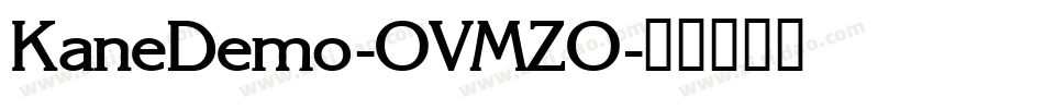 KaneDemo-OVMZO字体转换