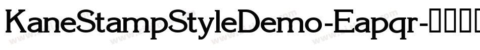 KaneStampStyleDemo-Eapqr字体转换