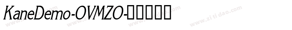 KaneDemo-OVMZO字体转换