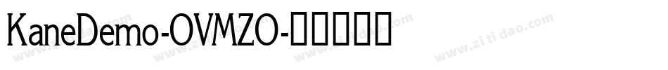 KaneDemo-OVMZO字体转换