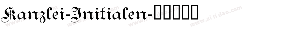 Kanzlei-Initialen字体转换