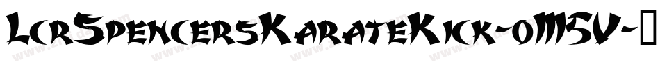 LcrSpencersKarateKick-oM5V字体转换