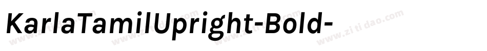 KarlaTamilUpright-Bold字体转换