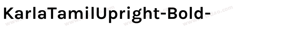 KarlaTamilUpright-Bold字体转换