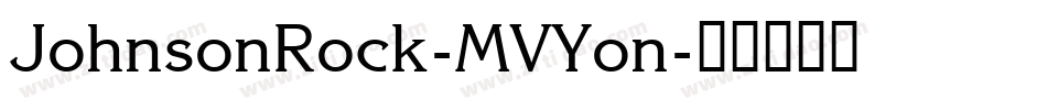 JohnsonRock-MVYon字体转换