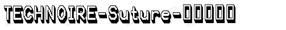 TECHNOIRE-Suture字体转换