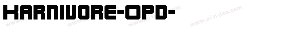 Karnivore-Opd字体转换