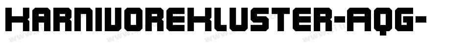 KarnivoreKluster-Aqg字体转换