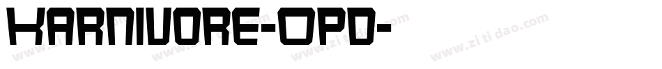 Karnivore-Opd字体转换