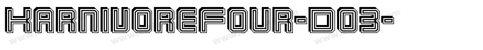 KarnivoreFour-Do3字体转换