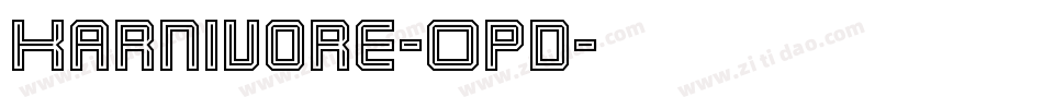Karnivore-Opd字体转换