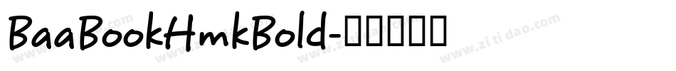 BaaBookHmkBold字体转换