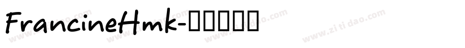 FrancineHmk字体转换