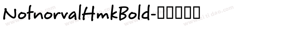 NotnorvalHmkBold字体转换