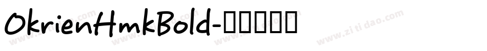 OkrienHmkBold字体转换