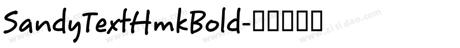 SandyTextHmkBold字体转换