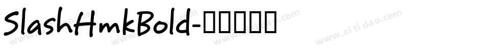 SlashHmkBold字体转换