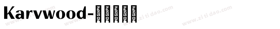 Karvwood字体转换