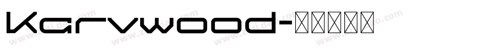 Karvwood字体转换