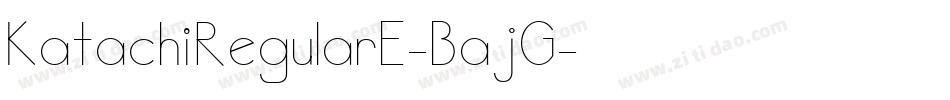 KatachiRegularE-BajG字体转换