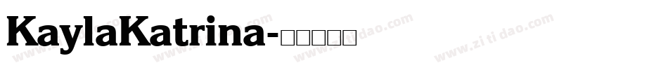 KaylaKatrina字体转换