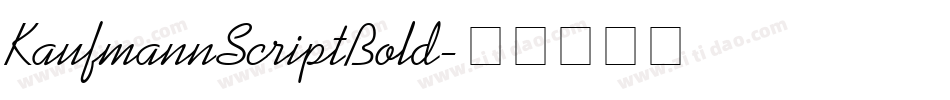 KaufmannScriptBold字体转换