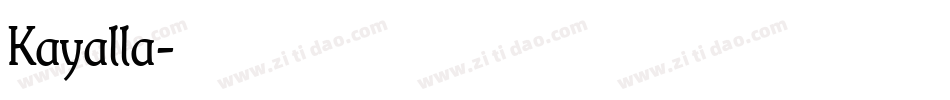 Kayalla字体转换