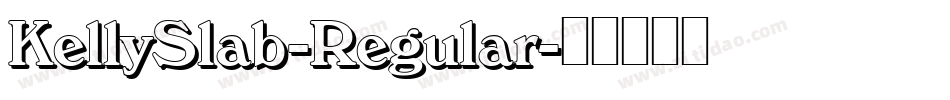 KellySlab-Regular字体转换