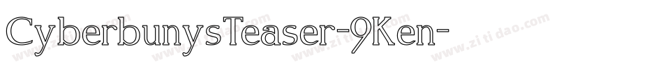 CyberbunysTeaser-9Ken字体转换