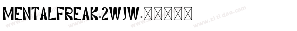 MentalFreak-2WJw字体转换