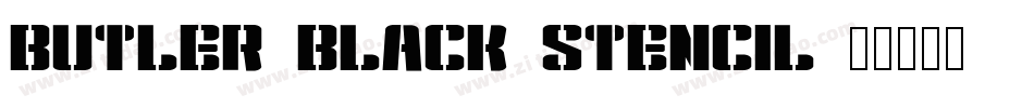 Butler_Black_Stencil字体转换