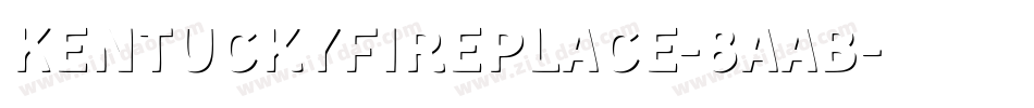 Kentuckyfireplace-8AAB字体转换
