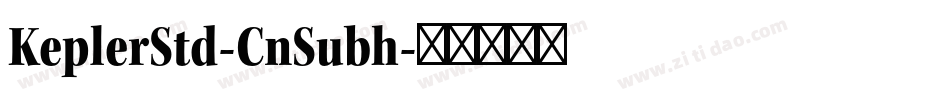 KeplerStd-CnSubh字体转换