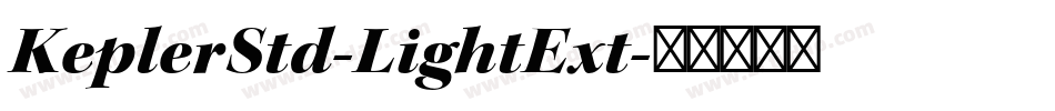 KeplerStd-LightExt字体转换