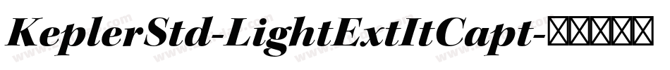KeplerStd-LightExtItCapt字体转换