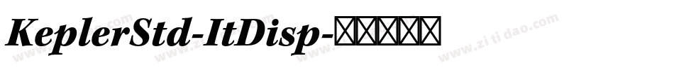 KeplerStd-ItDisp字体转换