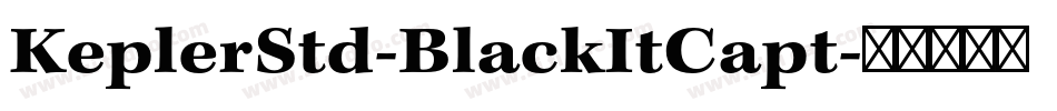 KeplerStd-BlackItCapt字体转换