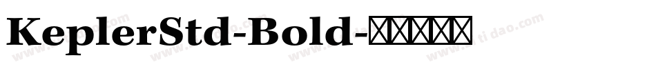 KeplerStd-Bold字体转换