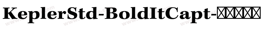 KeplerStd-BoldItCapt字体转换