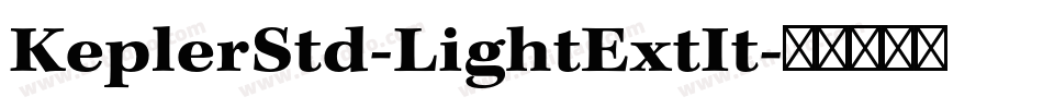 KeplerStd-LightExtIt字体转换