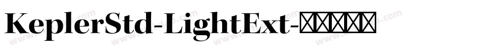 KeplerStd-LightExt字体转换
