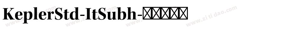 KeplerStd-ItSubh字体转换
