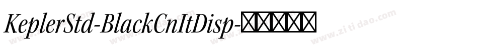 KeplerStd-BlackCnItDisp字体转换