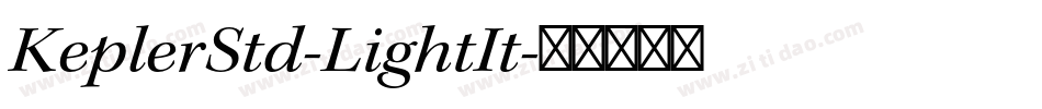 KeplerStd-LightIt字体转换
