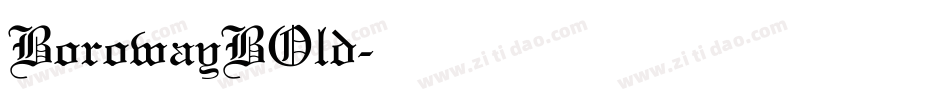 BorowayBOld字体转换