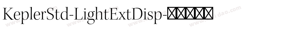 KeplerStd-LightExtDisp字体转换